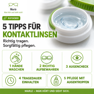 5 Tipps für das Tragen von Kontaktlinsen - 5 Tipps für Kontaktlinsen | Marle Optik & Akustik